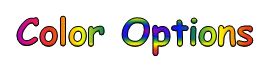 Color Options 